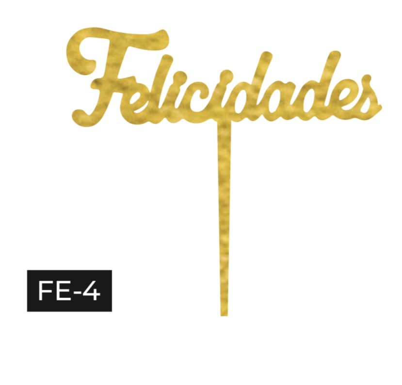 CAKE TOPPER FELICIDADES