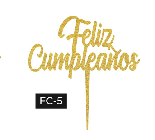 CAKE TOPPER FELIZ CUMPLEAÑOS